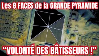 Les 8 FACES de la GRANDE PYRAMIDE, une VOLONTÉ DES BÂTISSEURS