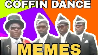 COFFIN Dance memes Compilation Funeral dance meme astronomia meme Compilation 2020 April 5, 2020