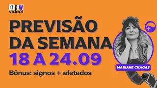 PREVISÃO DA SEMANA 18 a 24/09 - "Uma data mágica" - BÔNUS: Signos mais afetados