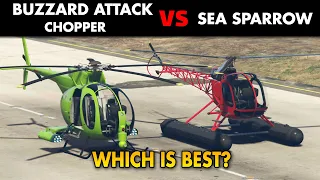 GTA 5 ONLINE WHICH IS BEST: BUZZARD VS SEA SPARROW