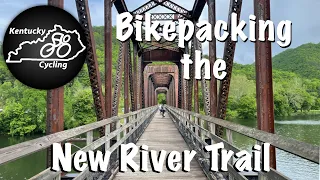 Bikepacking the New River Trail