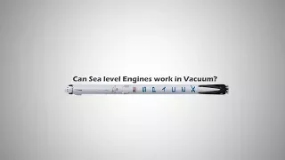 Falcon 9's Vacuum Engines Vs. Sea Level Engines, MF Ep6