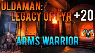 Uldaman: Legacy of Tyr +20 Season 2 Arms Warrior PoV