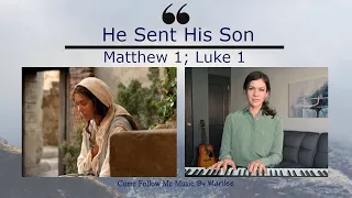 "He Sent His Son" (New Arrangement, Original 2nd Verse) Vocal Solo, Primary Song for Come Follow Me