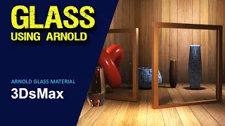 ARNOLD GLASS in 3Dsmax | @Quick3D