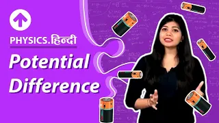 Potential Difference | Hindi | Physics