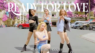 [KPOP IN PUBLIC | ONE TAKE] BLACKPINK (블랙핑크) - READY FOR LOVE | ODOME X PUBGM Dance Cover