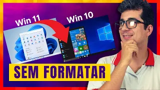 SAIBA COMO VOLTAR DO WINDOWS 11 PARA O 10 (Sem Formatar)