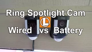 Ring Spotlight Cam Wired vs Battery...which one is better?