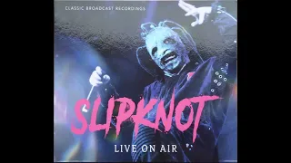 Slipknot - Live On Air CD2