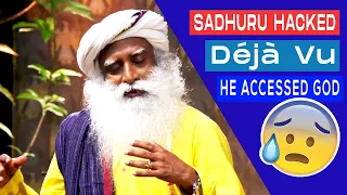 Sadhguru: What Is Déjà Vu? | Sadhguru Himself Felt ? | Secret | OMG This is INSANE | Is It Real ?