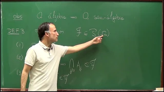 Lecture 02: Classes of subsets (semi-algebras, algebras and sigma-algebras), and set functions