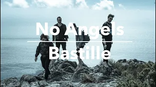 No Angels by: Bastille ft. Ella (with lyrics)