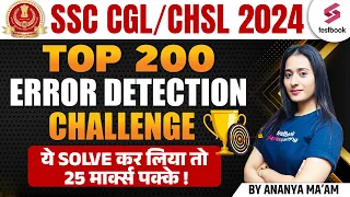 Top 200 Error Detection Questions for SSC | SSC CGL/CHSL English 2024 | Grammar By Ananya Ma'am