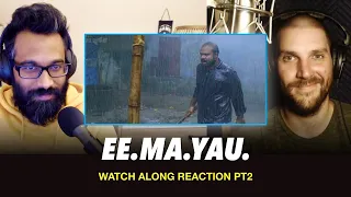 Ee.Ma.Yau | REVIEW + REACTION PT.2 | Vinayakan | Chemban Vinod | Dileesh Pothen