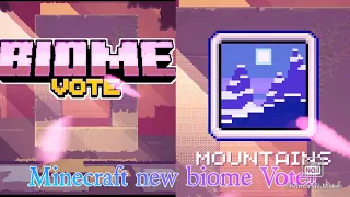 Minecraft Biome Vote Minecon Live Biome  Vote1.15(New mountains!?) (minecraft biome chooser)