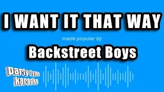 Backstreet Boys - I Want It That Way (Karaoke Version)