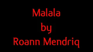 Malala Poem by Roan Mendriq Class 6