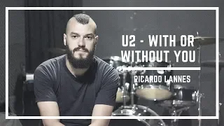 With Or Without You - U2 - Drum Cover (With Score)