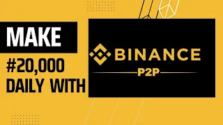 Update on How to Make #20,000 on Binance P2P