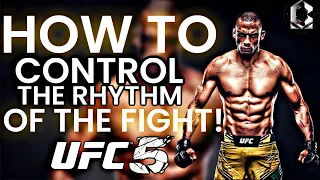 Tips To Help You Control The Rhythm Of Your Fights In UFC 5