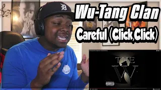 FIRST TIME HEARING- Wu-Tang Clan feat. Cappadonna - Careful (Click,Click) REACTION