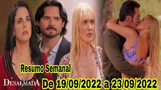 A Desalmada - 19/09/2022 a 23/09/2022 Resumo Semanal Completo de 19 a 23 de Setembro de 2022