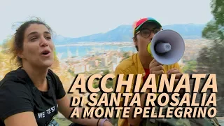 "ACCHIANATA" di Santa Rosalia a Monte Pellegrino - iSoldiSpicci