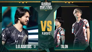 G.Gladiators vs. TALON // Riyadh Masters 2023 – Day 11 – Playoffs