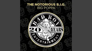 Big Poppa [Instrumental] [Remastered] - The Notorious B.I.G.