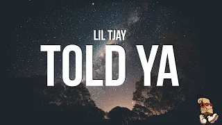 Lil Tjay - Told Ya (Lyrics)