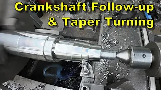 Minneapolis Crankshaft Follow-Up and Taper Turning on a Trailer Spindle