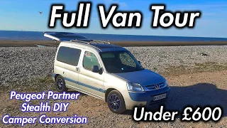 CHEAP DIY STEALTH Micro Camper Conversion FULL TOUR Peugeot Partner Sleeps 2 with Solar Electrics