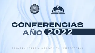 Reunión general Conferencias 2022 Domingo 24 de Abril