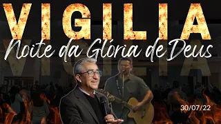 3ª VIGÍLIA - NOITE DA GLÓRIA DE DEUS