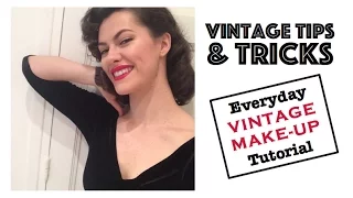 Everday Vintage Make-up Tutorial⎟VINTAGE TIPS & TRICKS