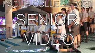 Padua College 2020: Senior Video