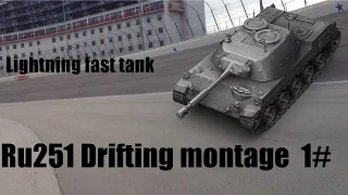 World of tanks blitz| Drifting montage: Ru251