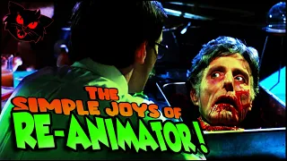 I friggin' love Re-Animator!