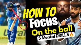 HOW to FOCUS on Ball while BATTING | 5 'ZABARDAST🔥' Mental DRILLS for Cricket