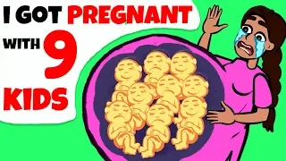 I Got Pregnant With 9 Babies At Once And Here's How I Became A Mom To Them!