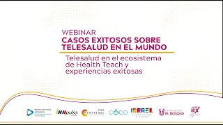 WEBINAR - Casos exitosos sobre TeleSalud en el mundo