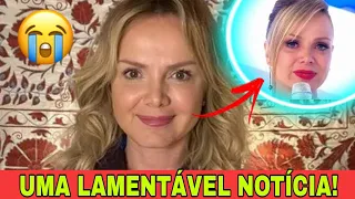 URGENTE: Aos 47 anos, Eliana CONTRAI UMA DOENÇA M0RTAL que pode a levar a m0rte