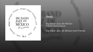 Big Band Jazz de México, Daniel Boaventura - Sway