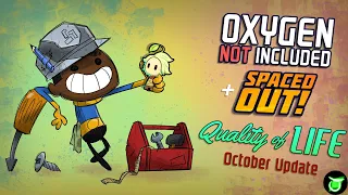 The October Update - QoL - Oxygen not Included