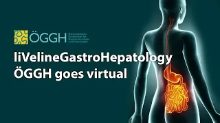 UPDATE CED | liVelineGastroHepatology – ÖGGH goes virtual