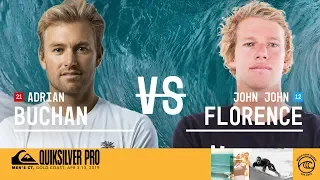 Adrian Buchan vs. John John Florence - Round Three, Heat 2 - Quiksilver Pro Gold Coast 2019