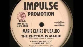 Marie Claire D'Ubaldo - The Rhythm Is Magic (Party Time Mix)