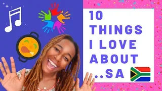 10 Thing I Absolutely Love About South Africa