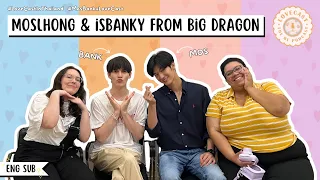 Moslhong & ISBANKY from Big Dragon & SunsetxVibes || Thai BL Interview || S3E40
